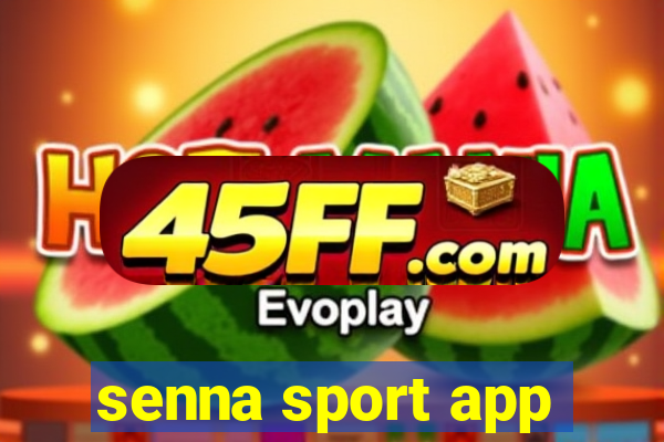 senna sport app